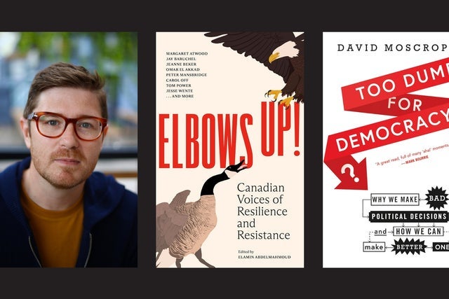 100. David Moscrop: Canada at a Crossroads