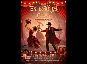 EN KVÄLL PÅ CIRKUS - Patricias Danscenter och vänner