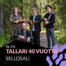Sellosali: Tallari 40 vuotta