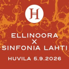 Ellinoora x Sinfonia Lahti: Pop Sinfonia: Huvilan Juhlapaketti VIP K-18
