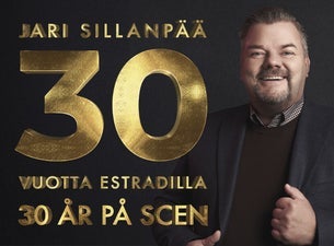 Jari Sillanpää - 30 vuotta estradilla - 30 år på scen