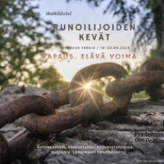 Runoilijoiden kevät -Vapaus. Elävä voima