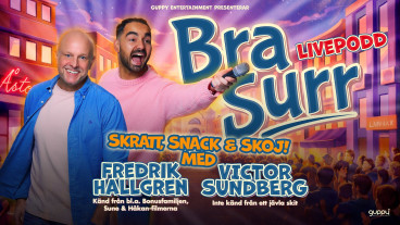 BRA SURR – med Fredrik Hallgren & Victor Sundberg image