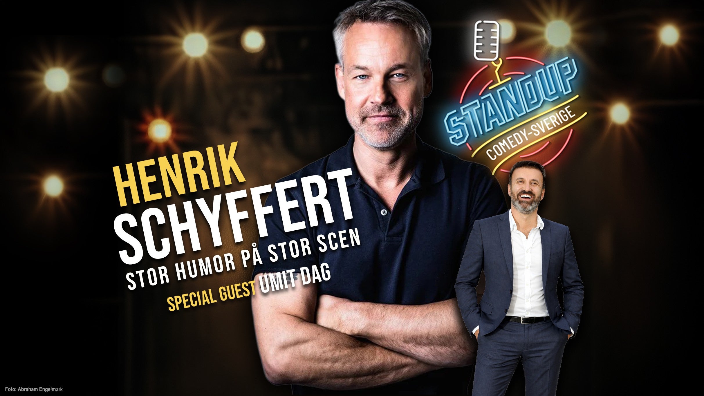 Henrik Schyffert & Umit Dag – Två komiker. Två akter. En kväll.