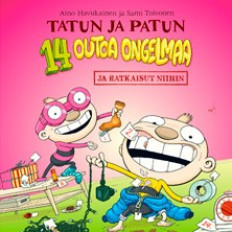Tatun ja Patun 14 outoa ongelmaa