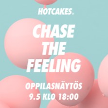 Hotcakes Chase The Feeling