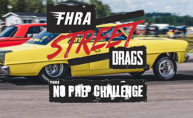 Street Drags & No Prep Challenge