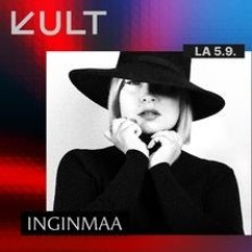 KULT Live: INGINMAA K-18