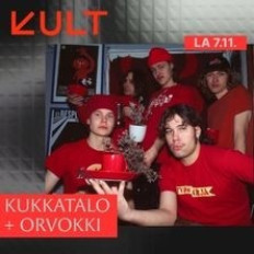 KULT Live: Kukkatalo + Orvokki K-18