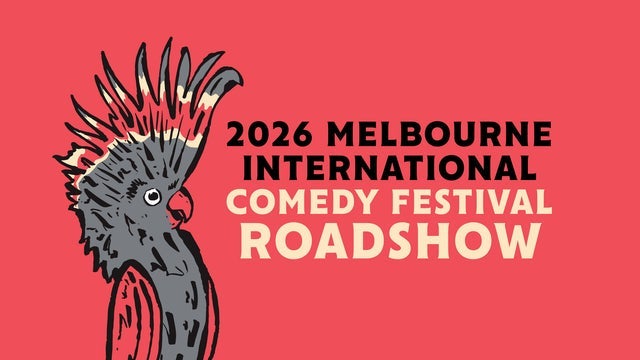 Melbourne International Comedy Festival Roadshow
