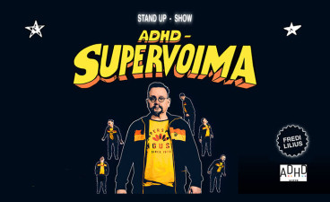 Fredi Lilius: ADHD Supervoima -stand up show!