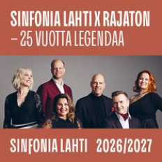 SINFONIA LAHTI X RAJATON - 25 VUOTTA LEGENDAA