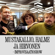 Mustakallio, Halme ja Hirvonen - Improvisaatioshow