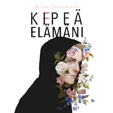 Kepeä elämäni