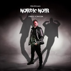 Nordic Noir – Pimee komedia
