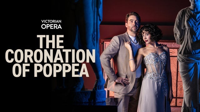 Victorian Opera - The Coronation of Poppea