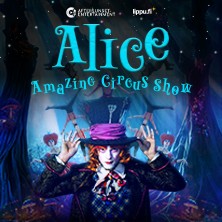 Alice - Amazing Circus Show