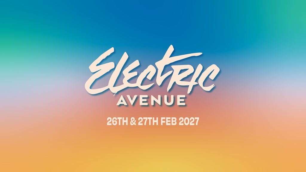 Electric Avenue Music Festival 2027 - Weekend Pass