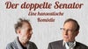 Der doppelte Senator - Eine hanseatische Komödie