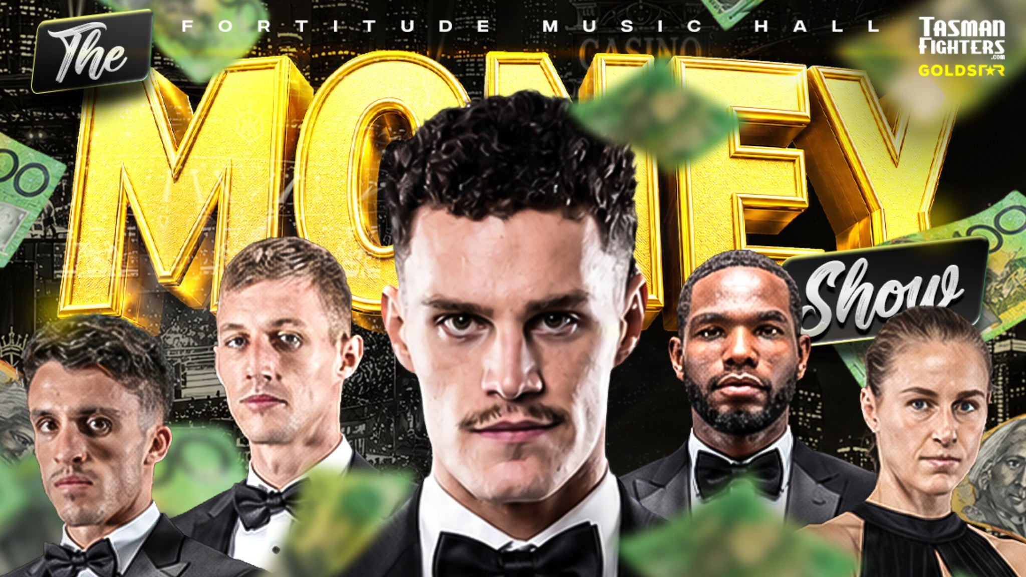 Tasman Fighters presents The Money Show