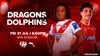 2026 NRL Telstra Premiership - Dragons v Dolphins