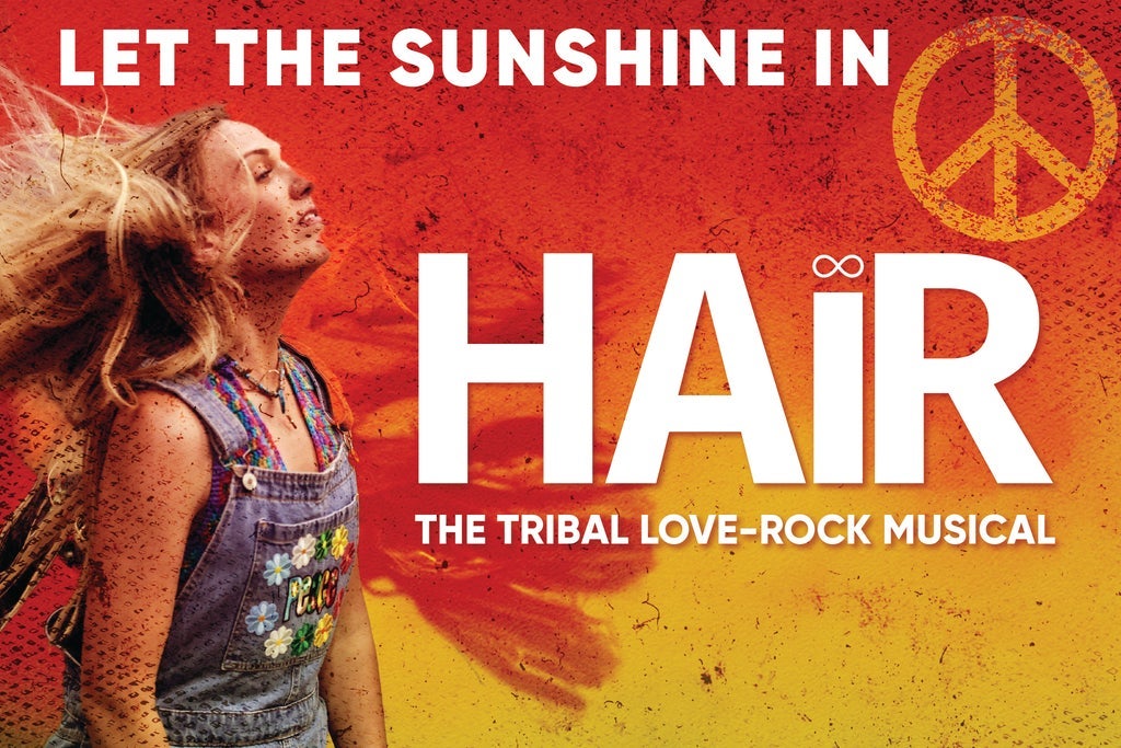 HAIR - THE TRIBAL LOVE-ROCK MUSICAL
