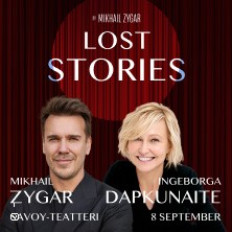 LOST STORIES: I. DAPKUNAITE & M. ZYGAR