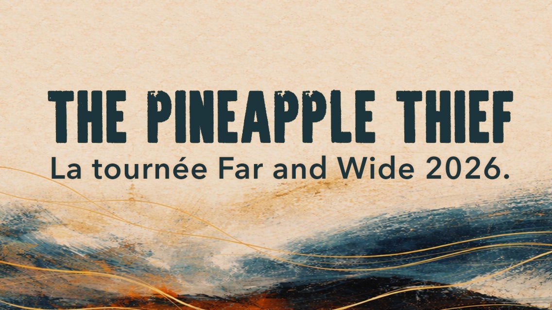The Pineapple Thief - Far and Wide Tour 2026