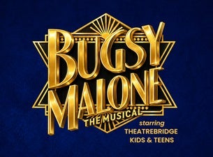 Bugsy Malone
