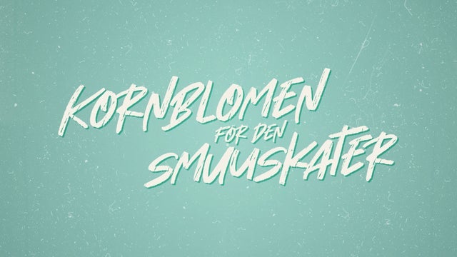 Koornblomen för den Smuuskater