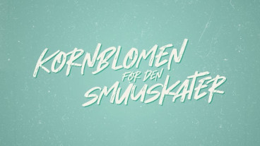 Koornblomen för den Smuuskater