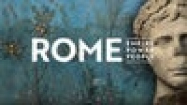 ROME: Empire, Power, People