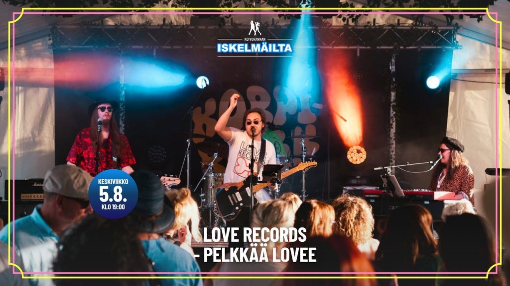 Koivurannan Iskelmäilta - LOVE RECORDS Pelkkää Lovee
