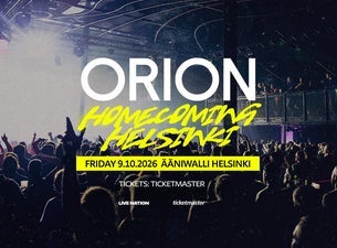 ORION - Homecoming Helsinki