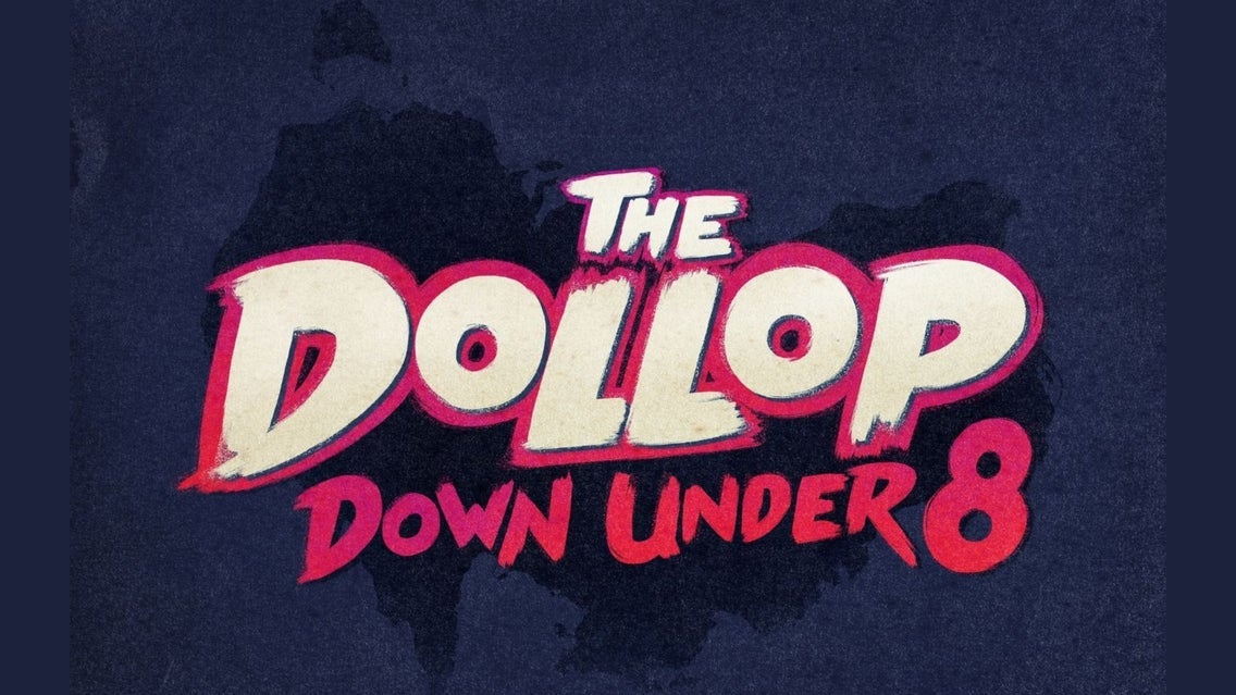 The Dollop - Down Under 8