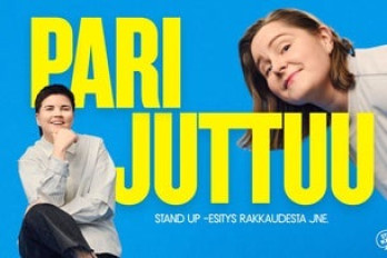 Pari juttuu -stand up  Laura Haimila ja Ursula Herlin