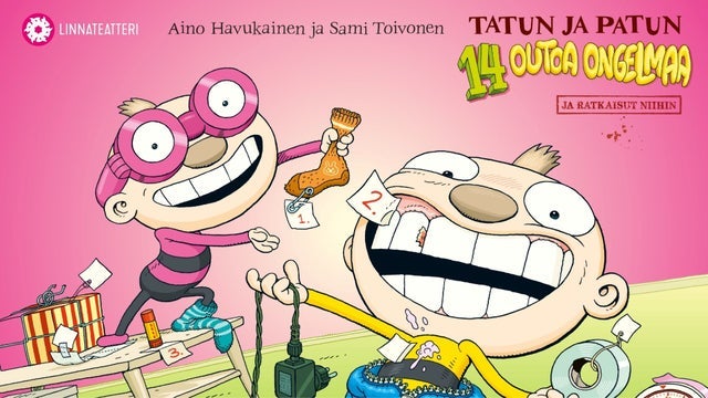 TATUN & PATUN 14 outoa ongelmaa