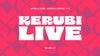 Kerubi Live