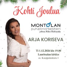 Kohti Joulua: Montolan puhallinorkesteri & Arja Koriseva