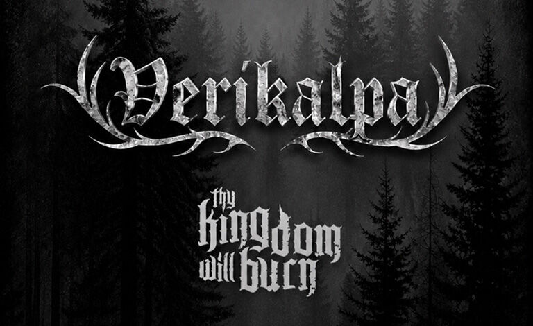 Verikalpa, Thy Kingdom Will Burn