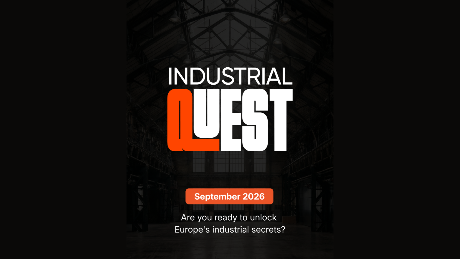 Industrial Quest - euroopanlaajuinen leikkimielinen teollisuusperintÃ¶kisa