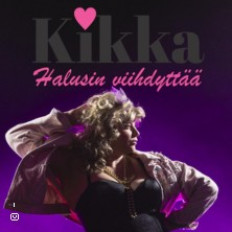 Kikka - Halusin viihdyttää