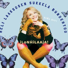 ILONHILAAJA - Heli Laaksosen sukkela runoehtoo
