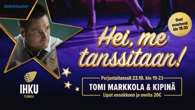 Perjantaitanssit: Tomi Markkola & Kipinä