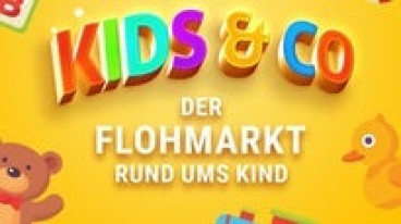 Kids & Co. - Der Flohmarkt rund ums Kind