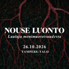 Nouse luonto - lauluja monimuotoisuudesta