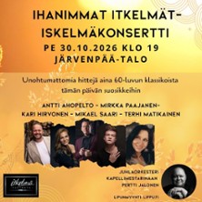 Ihanimmat itkelmät -iskelmäkonsertti