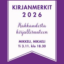 Kirjanmerkit 2026 – Rakkaudesta kirjallisuuteen