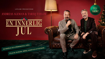 En innerlig jul med Andreas Aleman och Tareq Taylor image