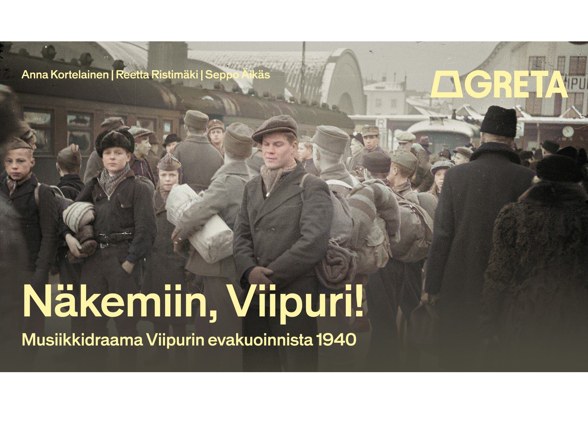 Näkemiin, Viipuri! -musiikkidraama